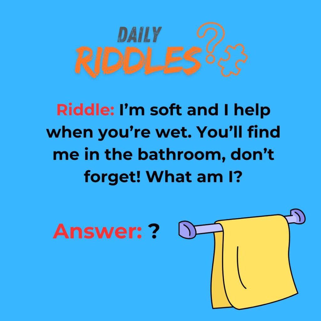 Towel Riddles For Kids