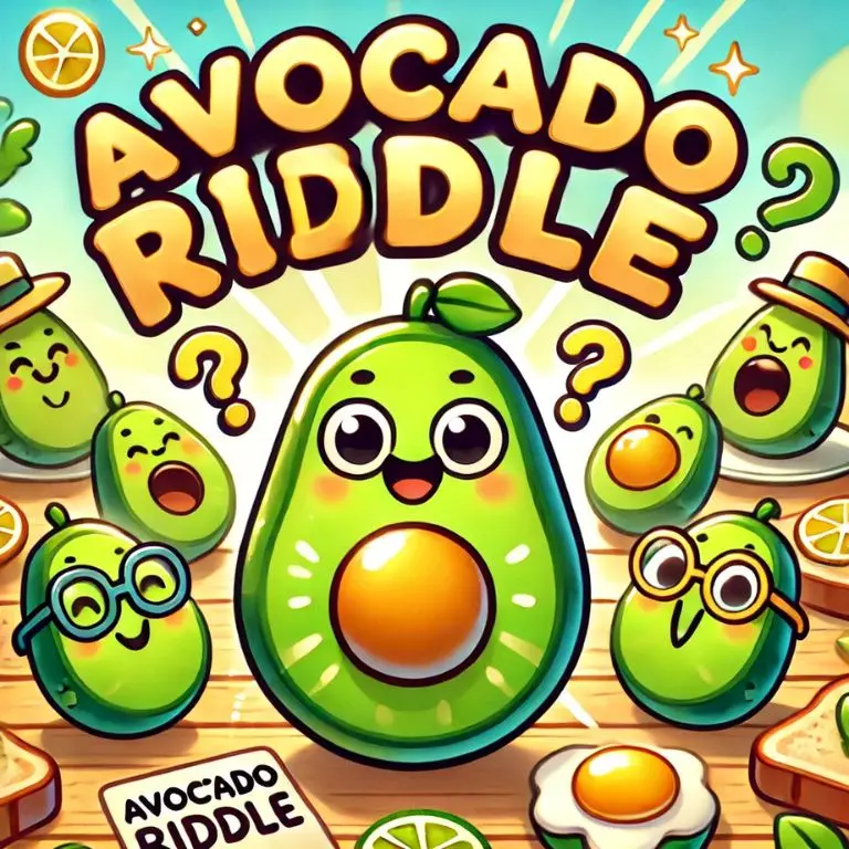 Avocado Riddles