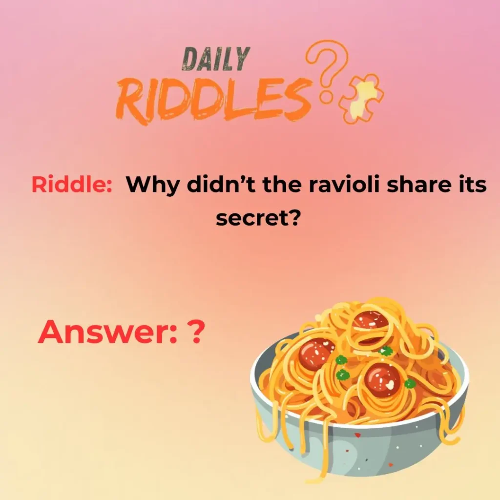 Funny & Tricky Pasta Riddles With Answers