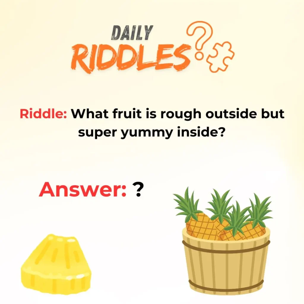 Pineapple Riddles For Kids