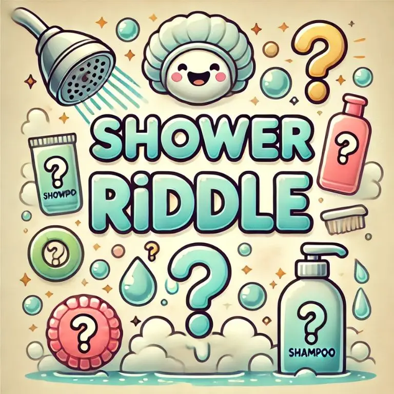 Shower Riddle