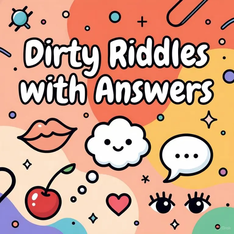 Dirty Riddles With Answers