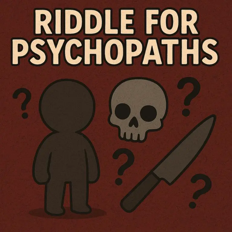 Riddle For Psychopaths